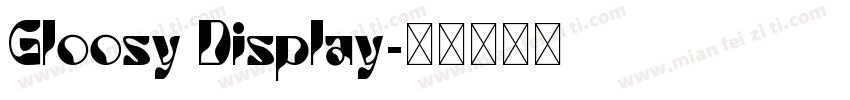 Gloosy Display字体转换
